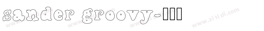 sander groovy字体转换